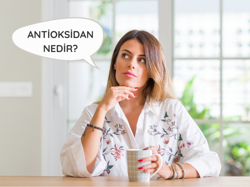 Antioksidan Nedir?